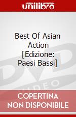 Best Of Asian Action [Edizione: Paesi Bassi] dvd