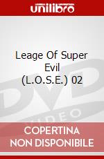 Leage Of Super Evil (L.O.S.E.) 02 dvd