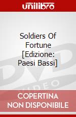 Soldiers Of Fortune [Edizione: Paesi Bassi] dvd