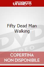 Fifty Dead Man Walking dvd