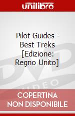 Pilot Guides - Best Treks [Edizione: Regno Unito] dvd