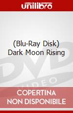 (Blu-Ray Disk) Dark Moon Rising brd