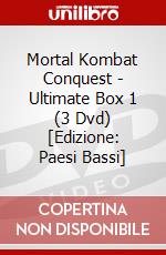 Mortal Kombat Conquest - Ultimate Box 1 (3 Dvd) [Edizione: Paesi Bassi] dvd