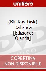 (Blu Ray Disk) Ballistica [Edizione: Olanda] dvd