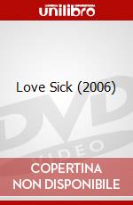 Love Sick (2006) dvd