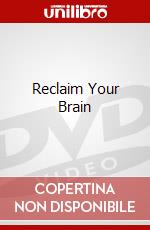 Reclaim Your Brain dvd