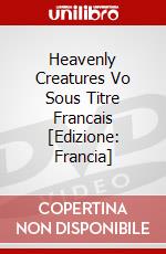 Heavenly Creatures Vo Sous Titre Francais [Edizione: Francia] dvd