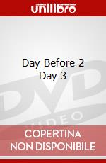 Day Before 2 Day 3 dvd