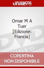 Omar M A Tuer [Edizione: Francia] dvd