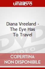 Diana Vreeland - The Eye Has To Travel dvd