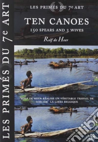 Teen Canoes 150 Spears Ans 3 Wives (Vostf) dvd
