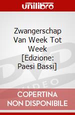 Zwangerschap Van Week Tot Week [Edizione: Paesi Bassi] dvd
