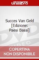 Succes Van Geld [Edizione: Paesi Bassi] dvd
