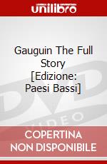 Gauguin The Full Story [Edizione: Paesi Bassi] dvd