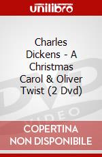 Charles Dickens - A Christmas Carol & Oliver Twist (2 Dvd) dvd