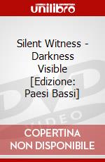 Silent Witness - Darkness Visible [Edizione: Paesi Bassi] dvd