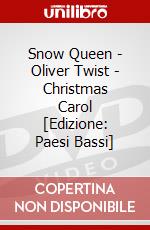 Snow Queen - Oliver Twist - Christmas Carol [Edizione: Paesi Bassi] dvd