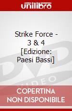 Strike Force - 3 & 4 [Edizione: Paesi Bassi] dvd