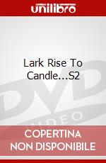 Lark Rise To Candle...S2 dvd