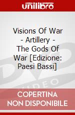 Visions Of War - Artillery - The Gods Of War [Edizione: Paesi Bassi] dvd