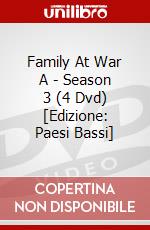 Family At War A - Season 3 (4 Dvd) [Edizione: Paesi Bassi] dvd