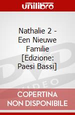 Nathalie 2 - Een Nieuwe Familie [Edizione: Paesi Bassi] dvd