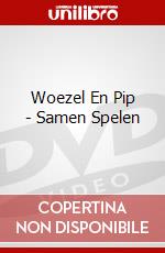 Woezel En Pip - Samen Spelen dvd
