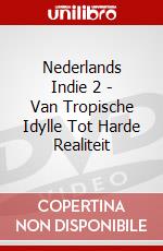 Nederlands Indie 2 - Van Tropische Idylle Tot Harde Realiteit dvd