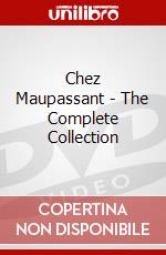 Chez Maupassant - The Complete Collection dvd