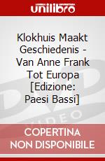 Klokhuis Maakt Geschiedenis - Van Anne Frank Tot Europa [Edizione: Paesi Bassi] dvd