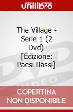 The Village - Serie 1 (2 Dvd) [Edizione: Paesi Bassi] dvd