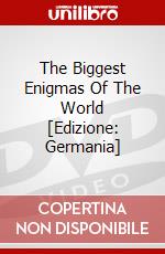 The Biggest Enigmas Of The World [Edizione: Germania] dvd