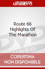 Route 66 Highlights Of The Marathon dvd