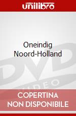 Oneindig Noord-Holland dvd