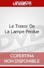 Le Tresor De La Lampe Perdue dvd