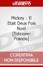 Mickey : Il Etait Deux Fois Noel [Edizione: Francia] dvd