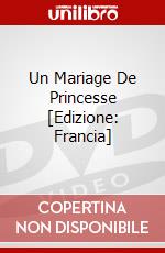 Un Mariage De Princesse [Edizione: Francia] dvd