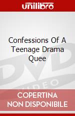 Confessions Of A Teenage Drama Quee dvd