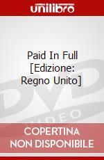Paid In Full [Edizione: Regno Unito] dvd