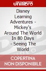 Disney Learning Adventures - Mickey's Around The World In 80 Days - Seeing The World dvd