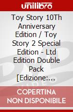 Toy Story 10Th Anniversary Edition / Toy Story 2 Special Edition - Ltd Edition Double Pack [Edizione: Paesi Bassi] dvd