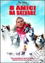 8 Amici Da Salvare dvd