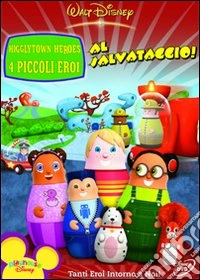 Higglytown Heroes - 4 Piccoli Eroi - Al Salvataggio dvd