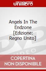 Angels In The Endzone [Edizione: Regno Unito] dvd