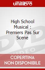 High School Musical : Premiers Pas Sur Scene dvd