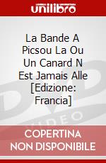 La Bande A Picsou La Ou Un Canard N Est Jamais Alle [Edizione: Francia] dvd