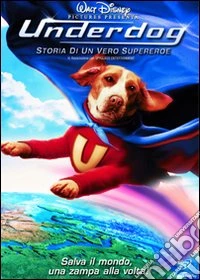 Underdog - Storia Di Un Vero Supereroe dvd