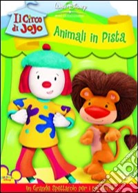 Circo Di JoJo (Il) - Animali In Pista dvd
