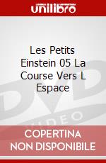 Les Petits Einstein 05 La Course Vers L Espace dvd