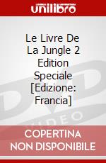 Le Livre De La Jungle 2 Edition Speciale [Edizione: Francia] dvd